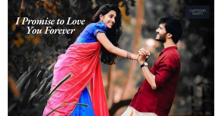 56+ I Promise to Love You Forever Quotes