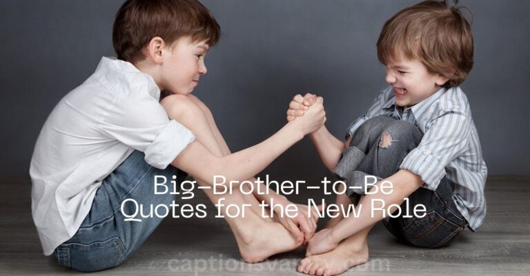 50 Big-Brother-to-Be Quotes for the New Role