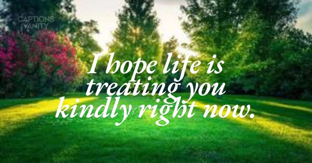 Hope You’re Doing Well.