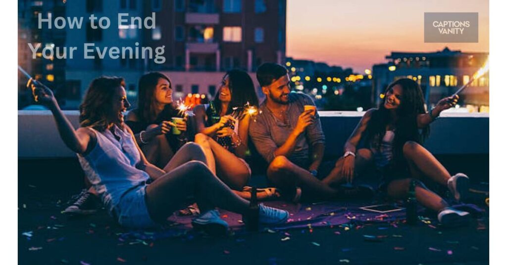 How to End Your Evening Message