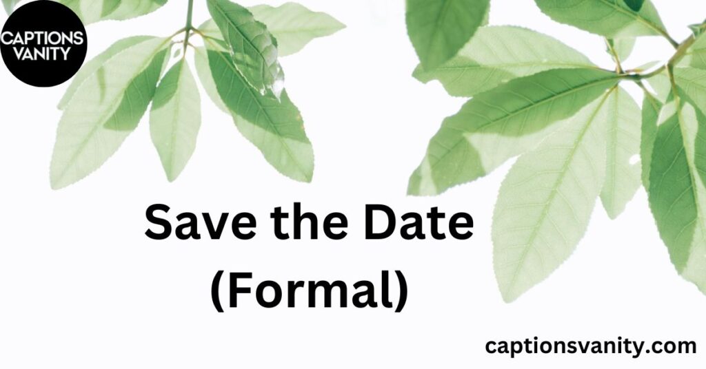 Save the Date (Formal)