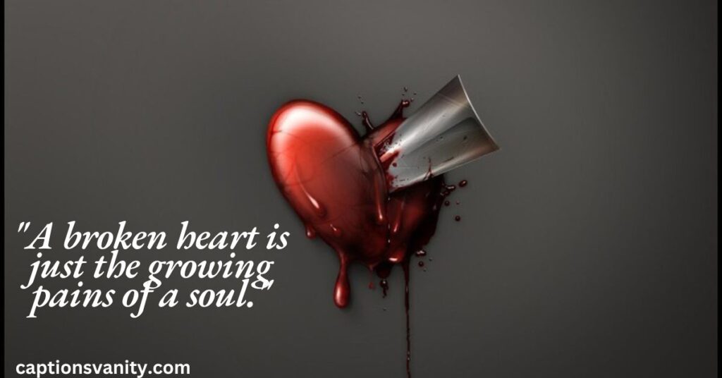 When A Heart Is Broken Quotes