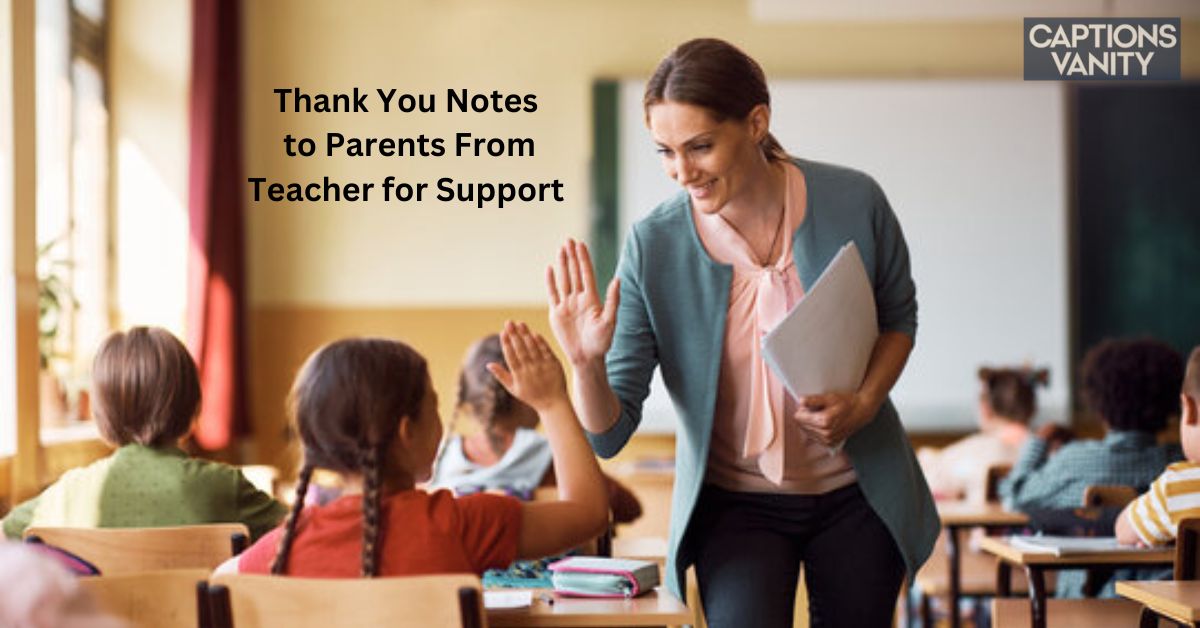 17+ Thank You Notes to Parents From Teacher for Support