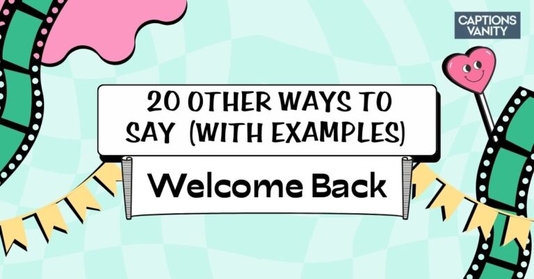 20 Other Ways to Say “Welcome Back” (With Examples)