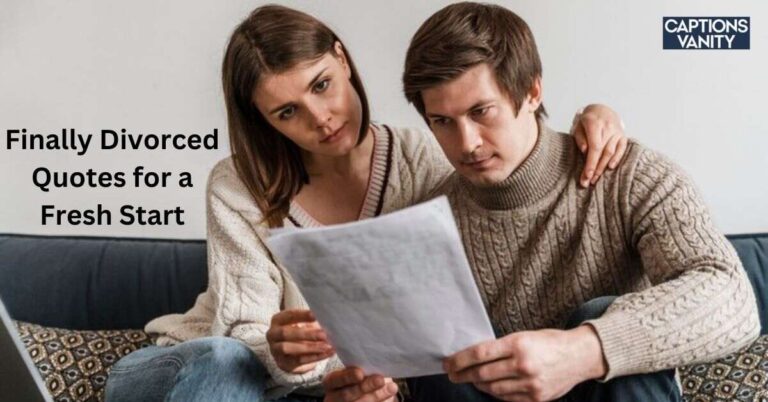 Finally Divorced Quotes for a Fresh Start