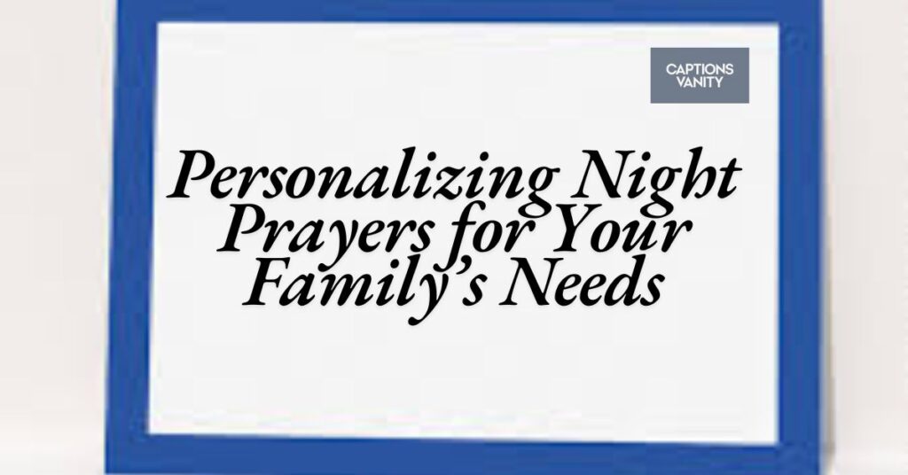 Personalizing Night Prayers for Your Family’s Needs