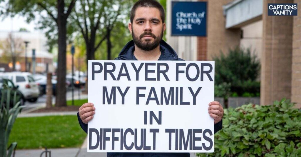 Prayer for My Family in Difficult Times